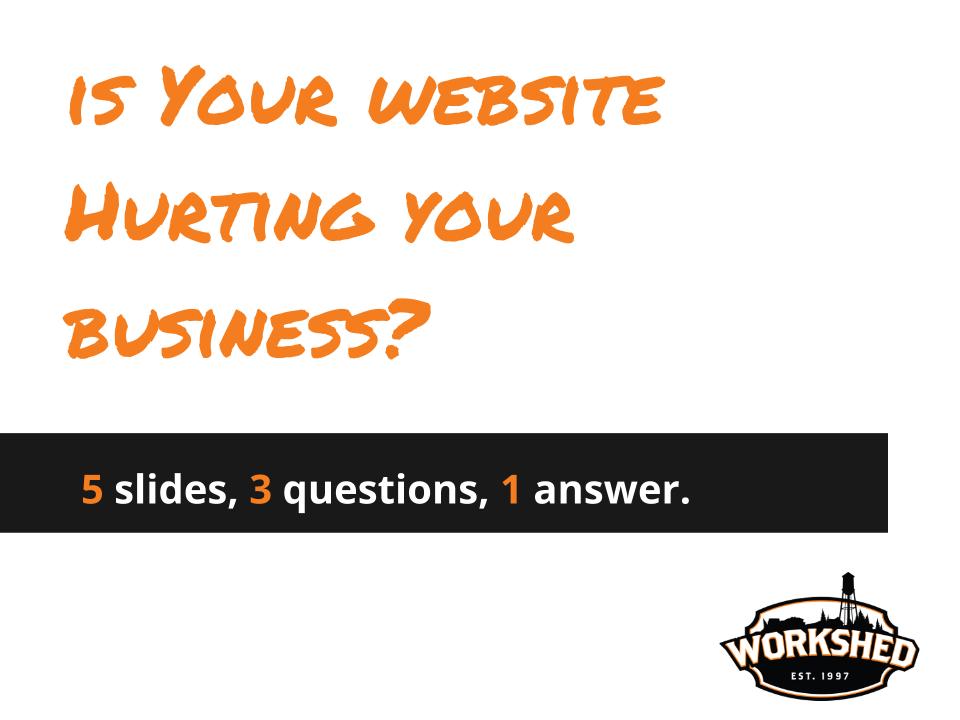 Your website is hurting your business